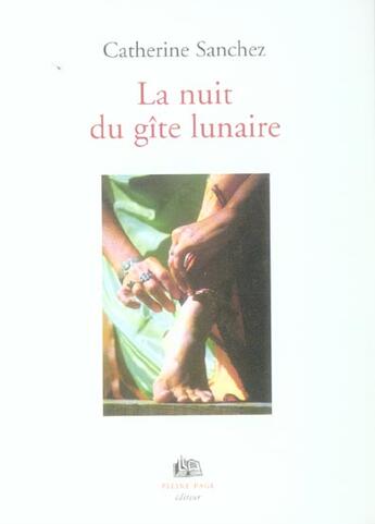 Couverture du livre « La nuit du gite lunaire » de Catherine Sanchez aux éditions Pleine Page