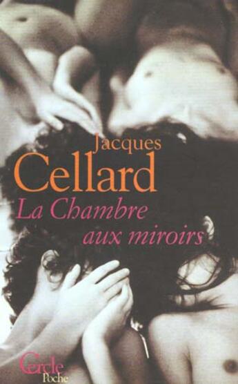 Couverture du livre « La Chambre Aux Miroirs » de Cellard-J aux éditions Le Cercle