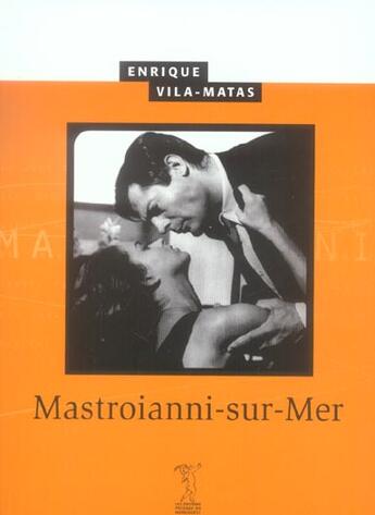 Couverture du livre « Mastroianni sur mer » de Vila-Matas Enrique aux éditions Passage Du Nord Ouest