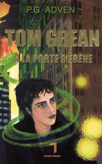 Couverture du livre « Tom Grean à la porte d'ébène » de P.G. Adven aux éditions Florent Massot