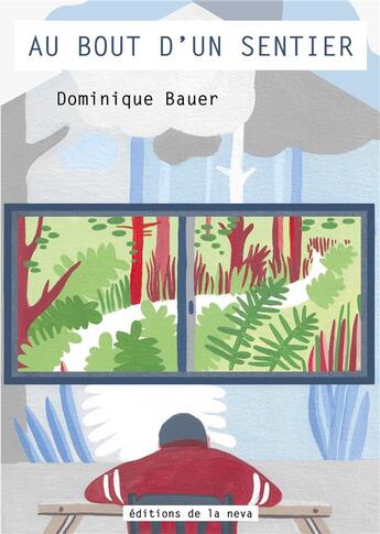 Couverture du livre « Au bout d'un sentier... » de Dominique Bauer aux éditions Books On Demand