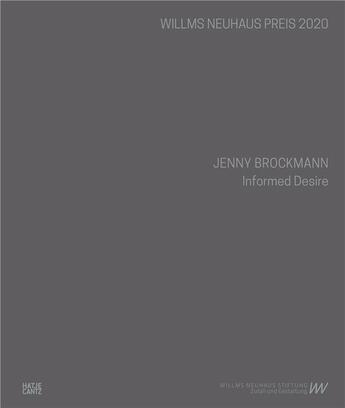 Couverture du livre « Jenny brockmann : informed desire /anglais/allemand » de Brockmann Jenny/Ekar aux éditions Hatje Cantz