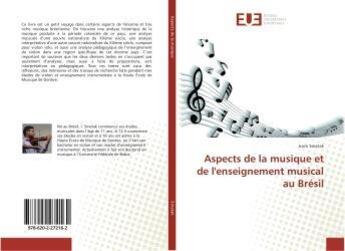 Couverture du livre « Aspects de la musique et de l'enseignement musical au bresil » de Smetak Icaro aux éditions Editions Universitaires Europeennes