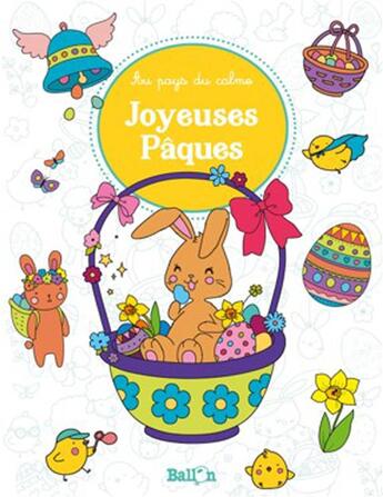 Couverture du livre « Au pays du calme junior : paques » de  aux éditions Le Ballon