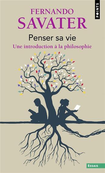 Couverture du livre « Penser sa vie : Une introduction à la philosophie » de Fernando Savater aux éditions Points