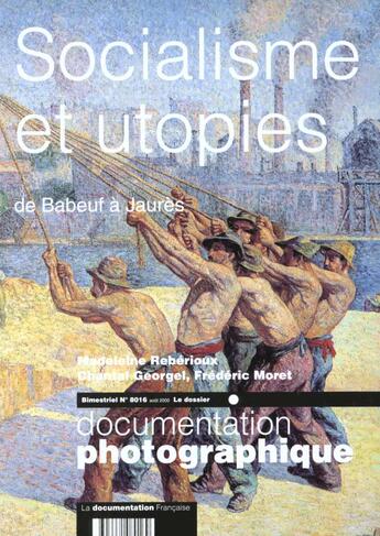 Couverture du livre « Socialisme et utopies n 8016 aout 2000 - de babeuf a jaures » de Madeleine Reberioux aux éditions Documentation Francaise