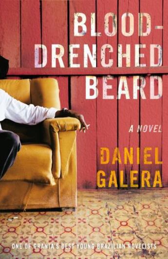 Couverture du livre « Blood-Drenched Beard » de Daniel Galera aux éditions Penguin Books Ltd Digital