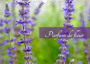 Couverture du livre « Parfum de fleur (édition 2020) » de Thebault Patric aux éditions Calvendo