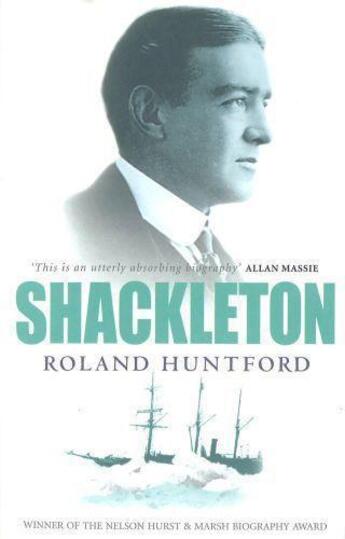 Couverture du livre « Shackleton » de Huntford Roland aux éditions Little Brown Book Group Digital