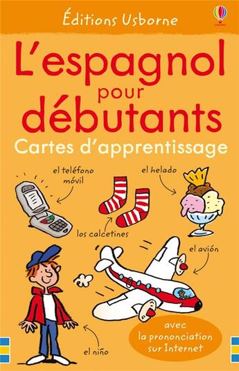 Couverture du livre « L'espagnol pour débutants ; cartes d'apprentissages » de Angela Wilkes aux éditions Usborne