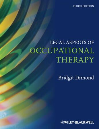 Couverture du livre « Legal Aspects of Occupational Therapy » de Bridgit C. Dimond aux éditions Wiley-blackwell