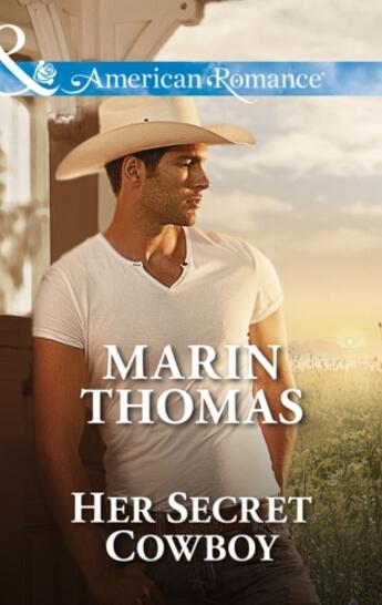 Couverture du livre « Her Secret Cowboy (Mills & Boon American Romance) (The Cash Brothers - » de Thomas Marin aux éditions Mills & Boon Series