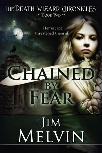 Couverture du livre « Chained by fear » de Melvin Jim aux éditions Bellebooks