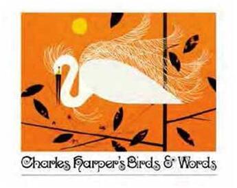 Couverture du livre « Charley harper's birds and words (jumbo anniversary edition) » de Harper Charley aux éditions Ammo