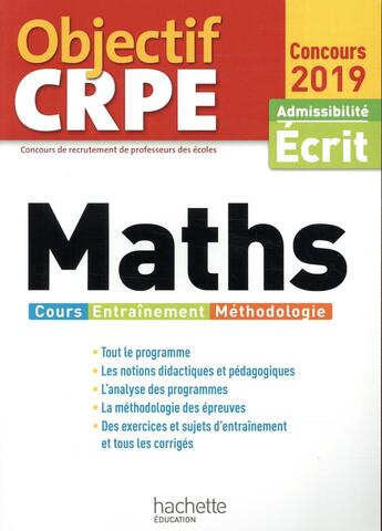 Couverture du livre « OBJECTIF CRPE ; maths ; cours, entraînement, méthodologie ; admissibilité écrit (édition 2019) » de Alain Descaves aux éditions Hachette Education