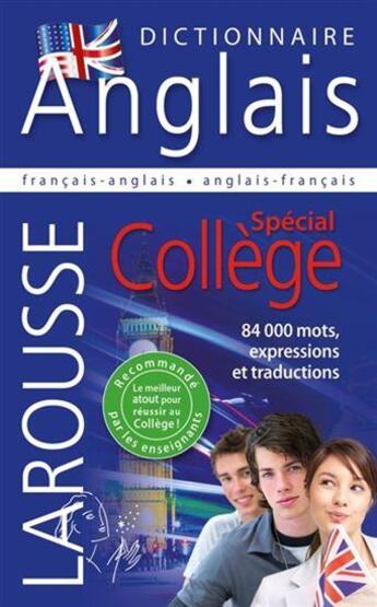 Couverture du livre « Dictionnaire Larousse spécial collège ; français-anglais / anglais-français (édition 2016) » de  aux éditions Larousse