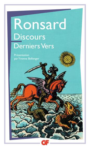 Couverture du livre « Discours ; derniers vers » de Pierre De Ronsard aux éditions Flammarion