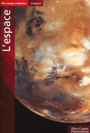 Couverture du livre « L'espace » de Philippe Henarejos aux éditions Pere Castor