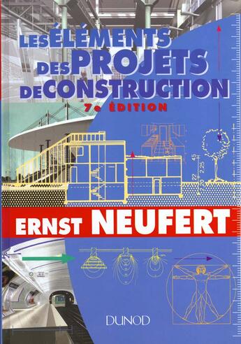 Couverture du livre « Les Elements De Projets De Construction » de Ernst Neufert aux éditions Dunod