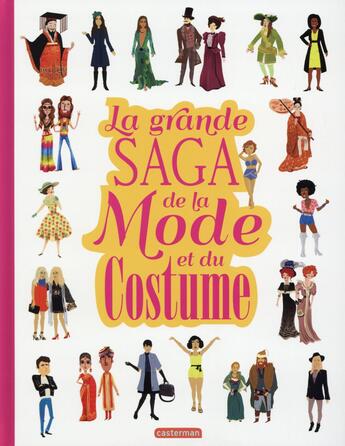 Couverture du livre « La grande saga de la mode et du costume » de  aux éditions Casterman