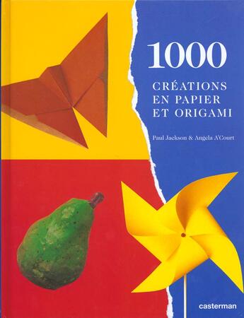 Couverture du livre « Mille creations en papier et origami » de Jackson/Elliot aux éditions Casterman