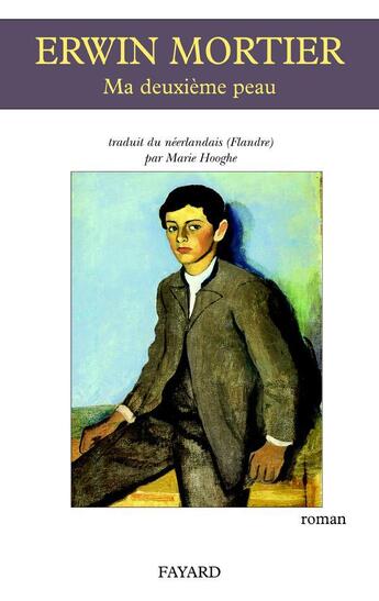 Couverture du livre « Ma deuxieme peau » de Mortier-E aux éditions Fayard