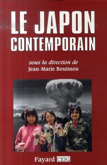 Couverture du livre « Le Japon contemporain » de Bouissou-J.M aux éditions Fayard