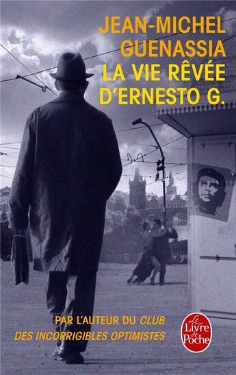 Couverture du livre « La vie rêvée d'Ernesto G. » de Jean-Michel Guenassia aux éditions Le Livre De Poche