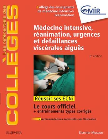 Couverture du livre « Medecine intensive, reanimation, urgences et defaillances viscerales aigues - reussir les ecni » de College Des Enseigna aux éditions Elsevier-masson