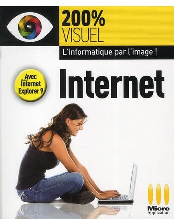 Couverture du livre « Internet ; édition Internet Explorer 9 » de Frederic Ploton aux éditions Micro Application