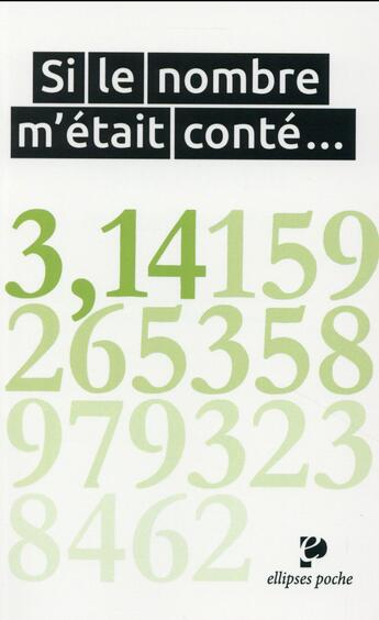 Couverture du livre « Si le nombre m'était conté... » de  aux éditions Ellipses