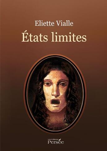 Couverture du livre « États limites » de Eliette Vialle aux éditions Persee