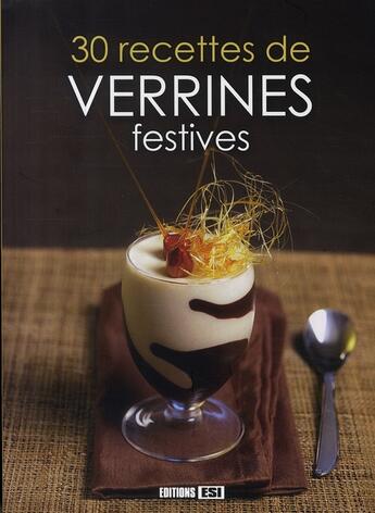 Couverture du livre « 30 recettes de verrines festives » de Brozinska Anastas. aux éditions Editions Esi