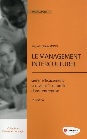 Couverture du livre « Le management interculturel ; gérer efficacement la diversité culturelle dans l'entreprise (5e édition) » de Drummond Virginia aux éditions Gereso