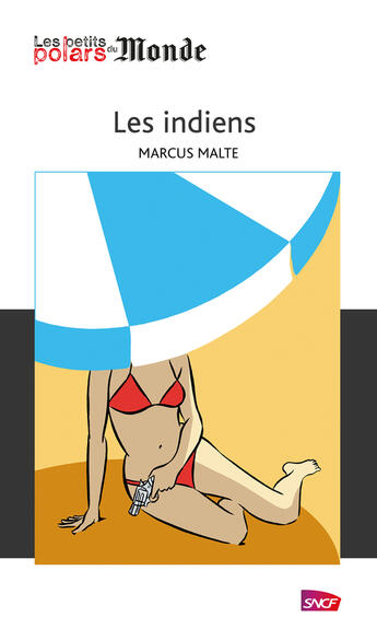 Couverture du livre « Les Indiens » de Marcus Malte aux éditions Storylab