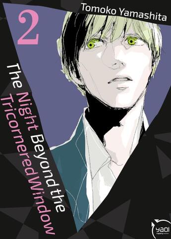 Couverture du livre « The night beyond the tricornered window Tome 2 » de Tomoko Yamashita aux éditions Taifu Comics