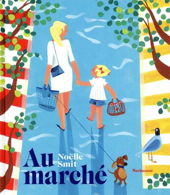 Couverture du livre « Au marché » de Noelle Smit aux éditions Sarbacane