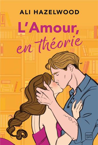 Couverture du livre « L'amour, en théorie » de Ali Hazelwood aux éditions Hauteville