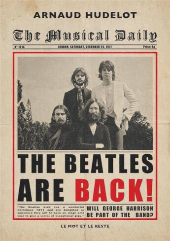 Couverture du livre « The beatles are back ! tome 1 » de Arnaud Hudelot aux éditions Le Mot Et Le Reste