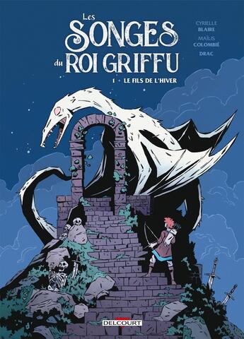 Couverture du livre « Les songes du roi griffu Tome 1 : le fils de l'hiver » de Cyrielle Blaire et Mailis Colombie aux éditions Delcourt