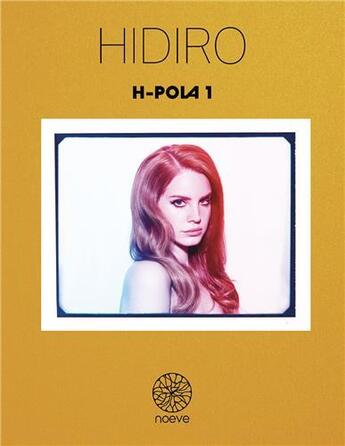 Couverture du livre « H-Pola t.1 » de Hidiro aux éditions Noeve