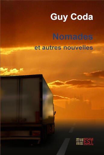 Couverture du livre « Nomades » de Coda Guy aux éditions Banlieue Est Editions