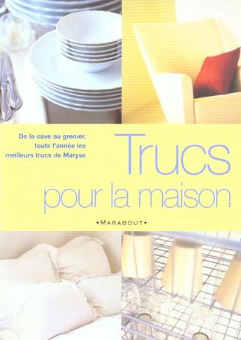 Couverture du livre « Trucs Pour La Maison » de Maryse aux éditions Marabout