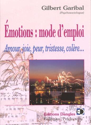 Couverture du livre « Emotions : mode d'emploi » de  aux éditions Dangles