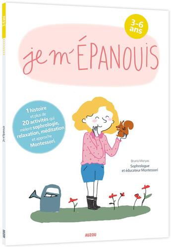 Couverture du livre « Je m'épanouis » de Bruno Moryas et Clemence Penivaud aux éditions Philippe Auzou