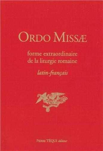 Couverture du livre « Ordo missae ; latin/français » de Bienheureux Jean Xxi aux éditions Tequi