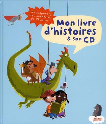 Couverture du livre « Mon livre d'histoires et son CD » de Benjamin Adam aux éditions Milan