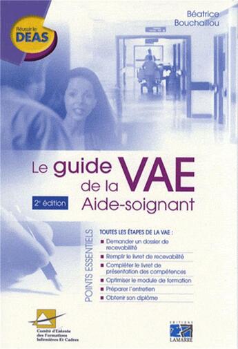 Couverture du livre « Le guide de la vae aide soignante 2e edition - 2eme edition » de Bouchaillou aux éditions Lamarre