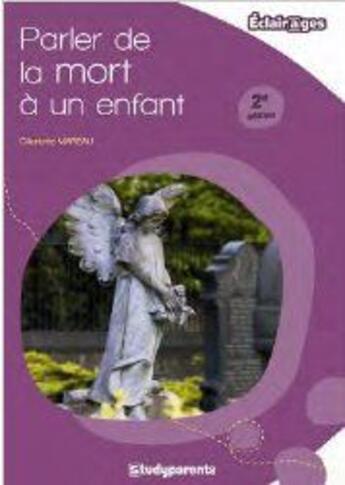 Couverture du livre « Parler de la mort à un enfant (2e édition) » de Charlotte Mareau aux éditions Studyrama