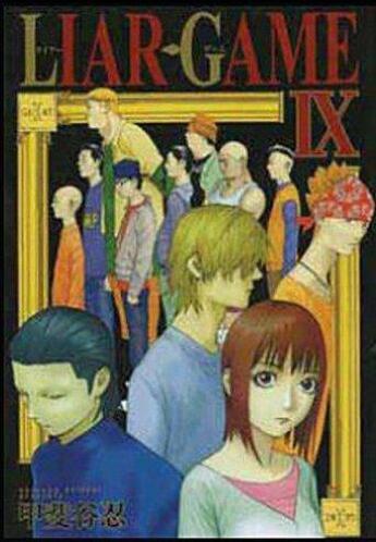 Couverture du livre « Liar game Tome 9 » de Shinobu Kaitani aux éditions Delcourt